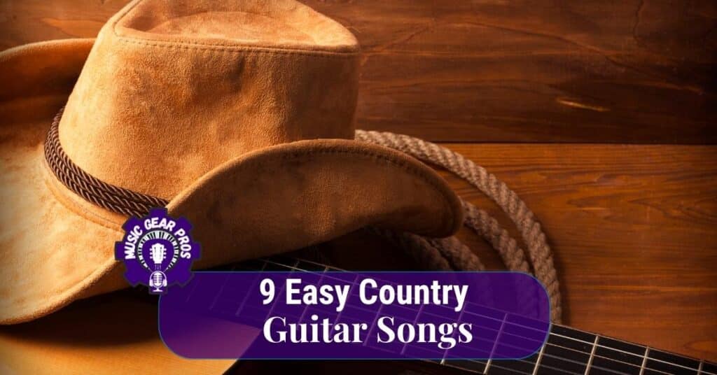 9 Easy Country Guitar Songs for Beginners